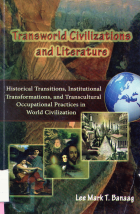 Transworld civilizations and literature